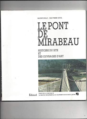 Beispielbild fr Le pont de Mirabeau. Histoire du site et des ouvrages d'art zum Verkauf von Ammareal