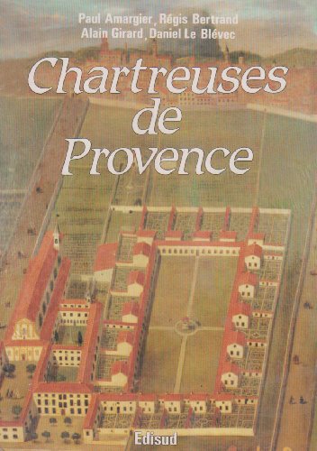 Beispielbild fr Chartreuses de Provence zum Verkauf von medimops