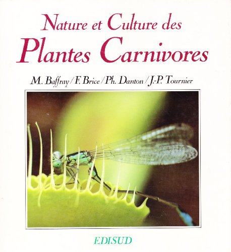 Beispielbild fr Nature et culture des plantes carnivores zum Verkauf von Ammareal