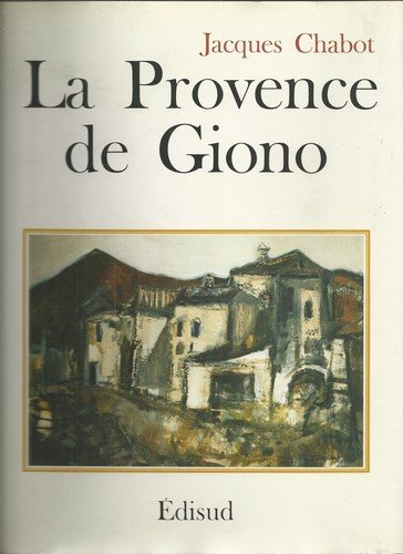 9782857444299: Provence de giono (relie)