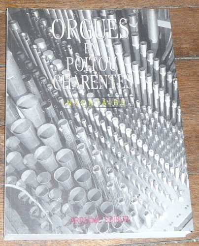 9782857444749: Inventaire des orgues en Poitou-Charentes