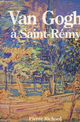 Stock image for Van Gogh a Saint Remy for sale by BookHolders