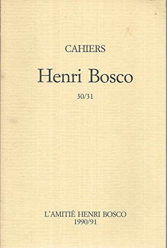 9782857446101: Cahiers Henri Bosco 30/31