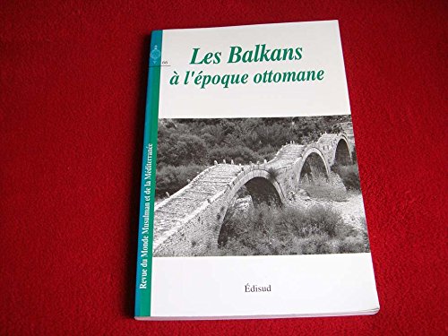 Beispielbild fr RMMM 66 Les Balkans ottomans zum Verkauf von Librairie La Canopee. Inc.