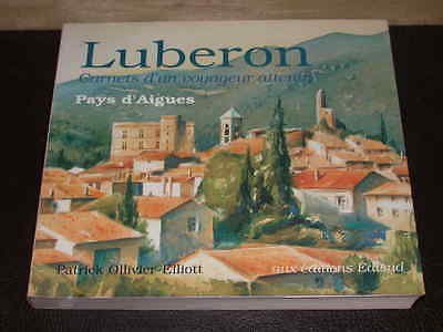 Stock image for Luberon, Carnet D'un Voyageur Attentif : Pays D'aigues for sale by RECYCLIVRE