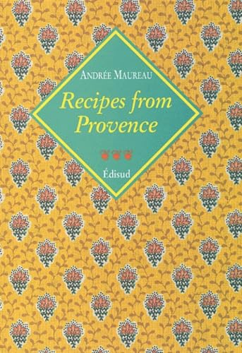 Beispielbild fr Recipes From Provence (French Edition) zum Verkauf von Better World Books