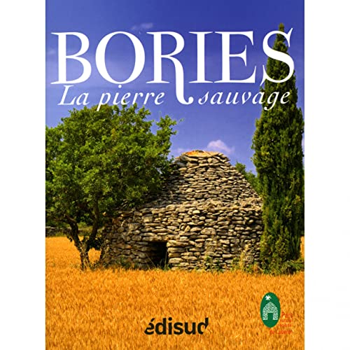 Beispielbild fr Bories (Les) zum Verkauf von Librairie La Canopee. Inc.