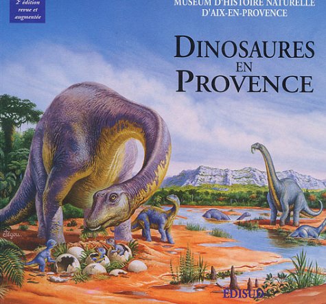 Stock image for Dinosaures en Provence for sale by Ammareal