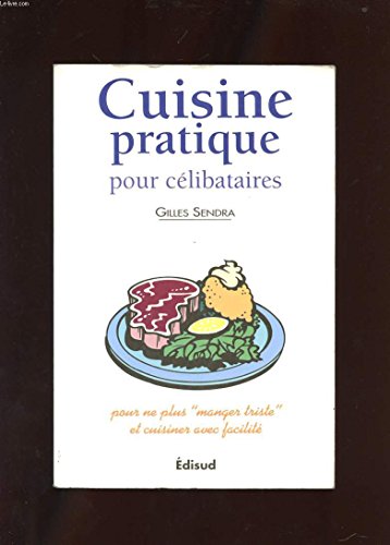 Stock image for La Cuisine des c libataires for sale by ThriftBooks-Atlanta