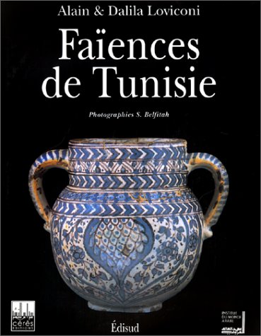 9782857447436: Faiences De Tunisie