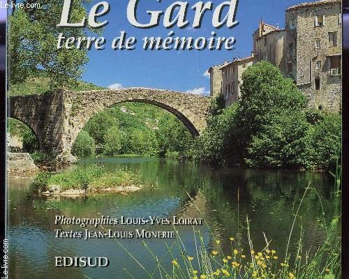 Beispielbild fr Le Gard, terre de m moire zum Verkauf von Wonder Book