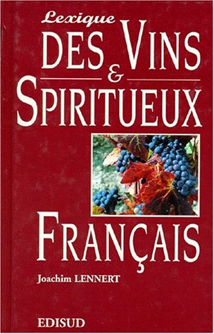 Lexique des vins et spiritueux francais