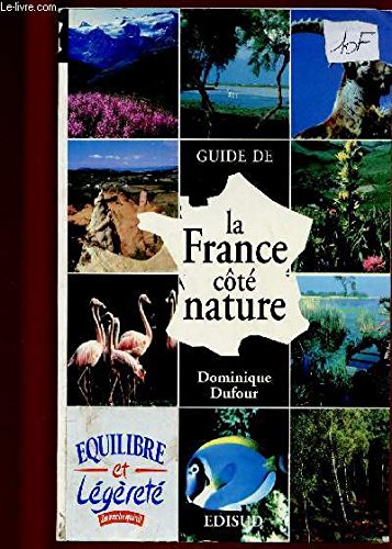 Imagen de archivo de Guide de la France ct nature : [national] a la venta por Librairie Th  la page