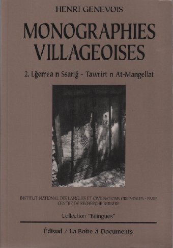Beispielbild fr Monographies villageoises. Tome 2, Tawirt At-Mengellat et Djemaa-n-Saridj zum Verkauf von medimops