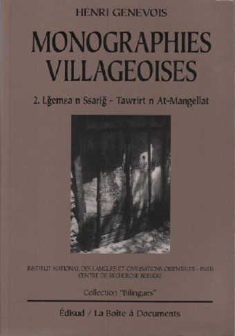 Imagen de archivo de Monographies villageoises. Tome 2, Tawirt At-Mengellat et Djemaa-n-Saridj a la venta por medimops