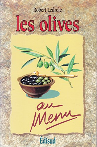 Beispielbild fr Les olives au menu zum Verkauf von Ammareal