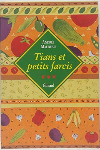 Beispielbild fr Tians et petits farcis zum Verkauf von Better World Books