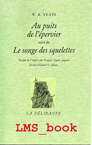 "au puits de l'epervier ; le songe des squelettes" (9782857450771) by W.B. Yeats