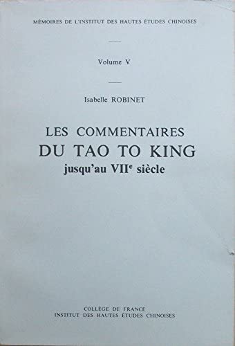 Les Commentaires du "Tao tÃ¶ king" jusqu'au VII7 siÃ¨cle (9782857570066) by La GuÃ©ronniÃ¨re, Isabelle De; Cheng, Xuanying