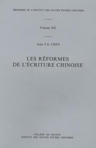 Beispielbild fr Les rformes de l'criture chinoise. zum Verkauf von Librairie Vignes Online