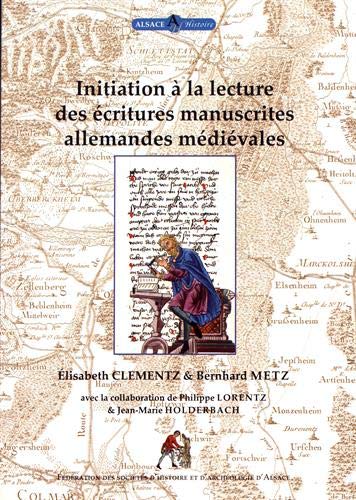 Stock image for Initiation  la lecture des critures manuscrites allemandes mdivales for sale by Okmhistoire