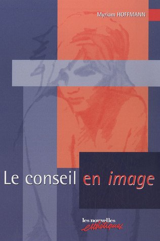 9782857690207: Le conseil en image