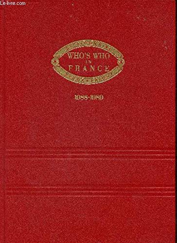 Beispielbild fr DICTIONNAIRE WHO'S WHO IN FRANCE - QUI EST QUI EN FRANCE - DICTIONNAIRE BIOGRAPHIQUE - 1988-1989 zum Verkauf von Le-Livre