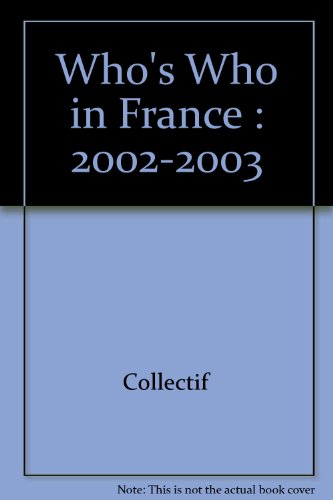 Beispielbild fr Who's Who in France : 2002-2003 zum Verkauf von Ammareal