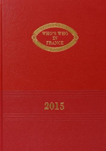 Beispielbild fr Dictionnaire biographique Who's who in France 46 dition zum Verkauf von Le-Livre