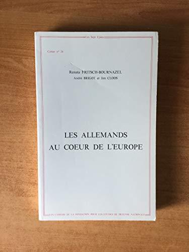 Beispielbild fr Les Allemands au coeur de l'Europe (Les Sept epees) (French Edition) zum Verkauf von medimops