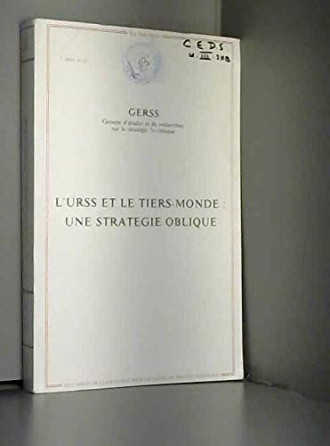 Stock image for L'U.R.S.S. et le Tiers-monde, une stratgie oblique (Les Sept pes) for sale by medimops