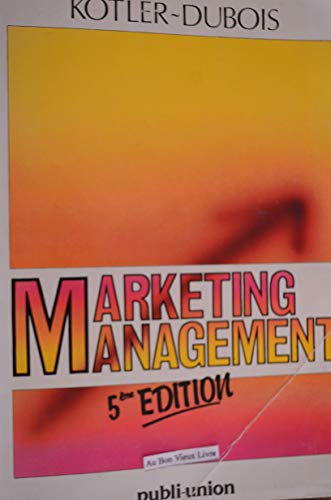 Stock image for Marketing management [Paperback] Dubois, Bernard and Kotler, Philip for sale by LIVREAUTRESORSAS