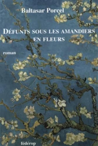 Beispielbild fr Dfunts sous les amandiers en fleurs: Roman zum Verkauf von medimops