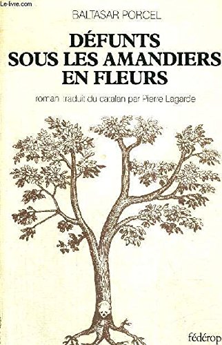 Stock image for Dfunts sous les amandiers en fleurs: Roman for sale by medimops