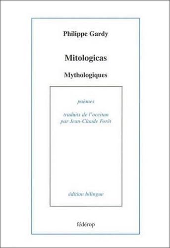 Beispielbild fr Mitologicas- Mythologiques- Pomes (Collection "Paul Froment") dition bilingue zum Verkauf von Le-Livre