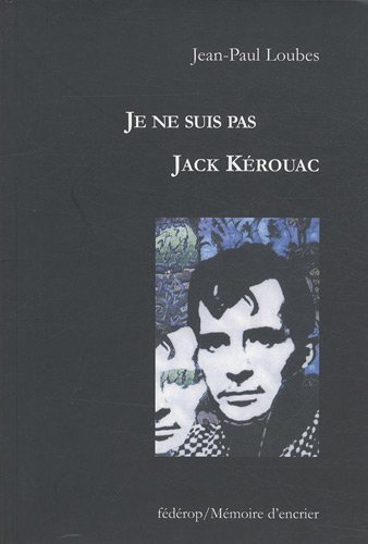 Stock image for Je ne suis pas Jack Krouac : Journal amriquain for sale by medimops