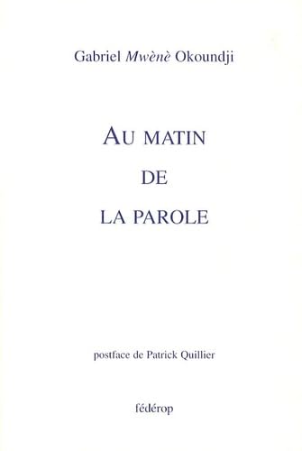 Stock image for Au Matin de la Parole for sale by medimops