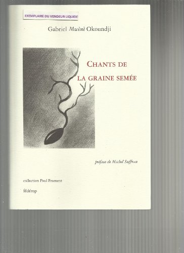 Stock image for Chants de la graine seme for sale by medimops