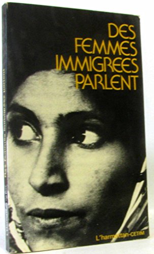 Imagen de archivo de Des femmes immigrees parlent a la venta por Librairie Th  la page