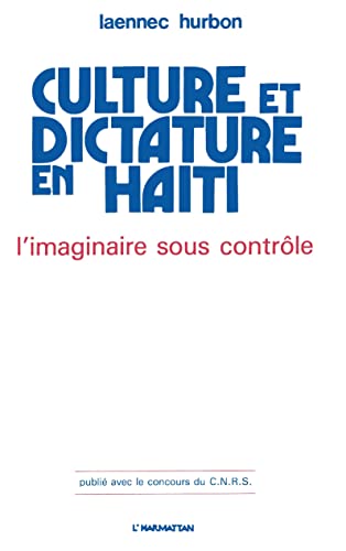 Beispielbild fr CULTURE ET DICTATURE EN HAITI zum Verkauf von Gallix