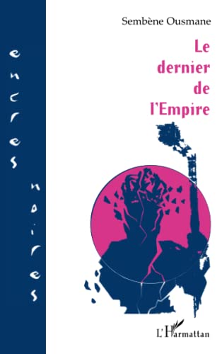 9782858021697: Le dernier de l'empire