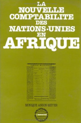Beispielbild fr La nouvelle comptabilit des Nations unies en Afrique zum Verkauf von Gallix