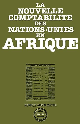 Stock image for La nouvelle comptabilit des Nations unies en Afrique for sale by Gallix