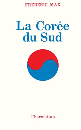 Beispielbild fr La Core du Sud (French Edition) zum Verkauf von Gallix