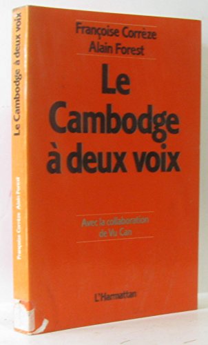 Stock image for le Cambodge  deux voix for sale by Chapitre.com : livres et presse ancienne