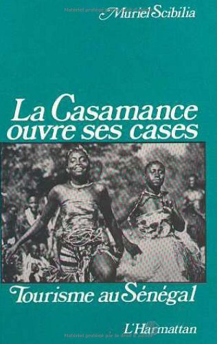 9782858026760: La Casamance ouvre ses cases