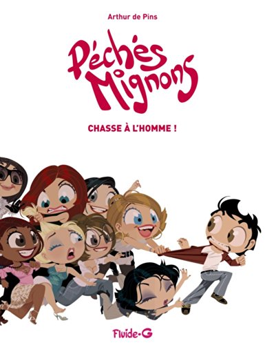 Stock image for Pchs Mignons, Tome 2 : Chasse  l'homme ! for sale by Ammareal