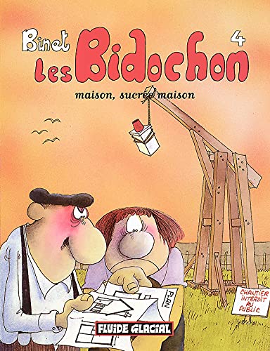 Stock image for LES BIDOCHON T.4 ; MAISON, SUCREE MAISON for sale by Books From California