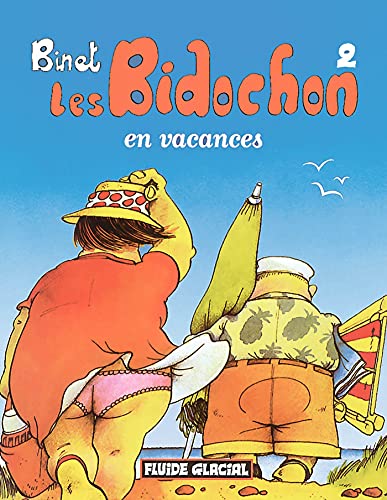 Imagen de archivo de LES BIDOCHON T.2 ; EN VACANCES a la venta por Books From California