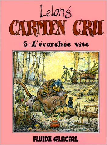 Beispielbild fr Carmen Cru, Tome 5 : L'corche vive zum Verkauf von Ammareal